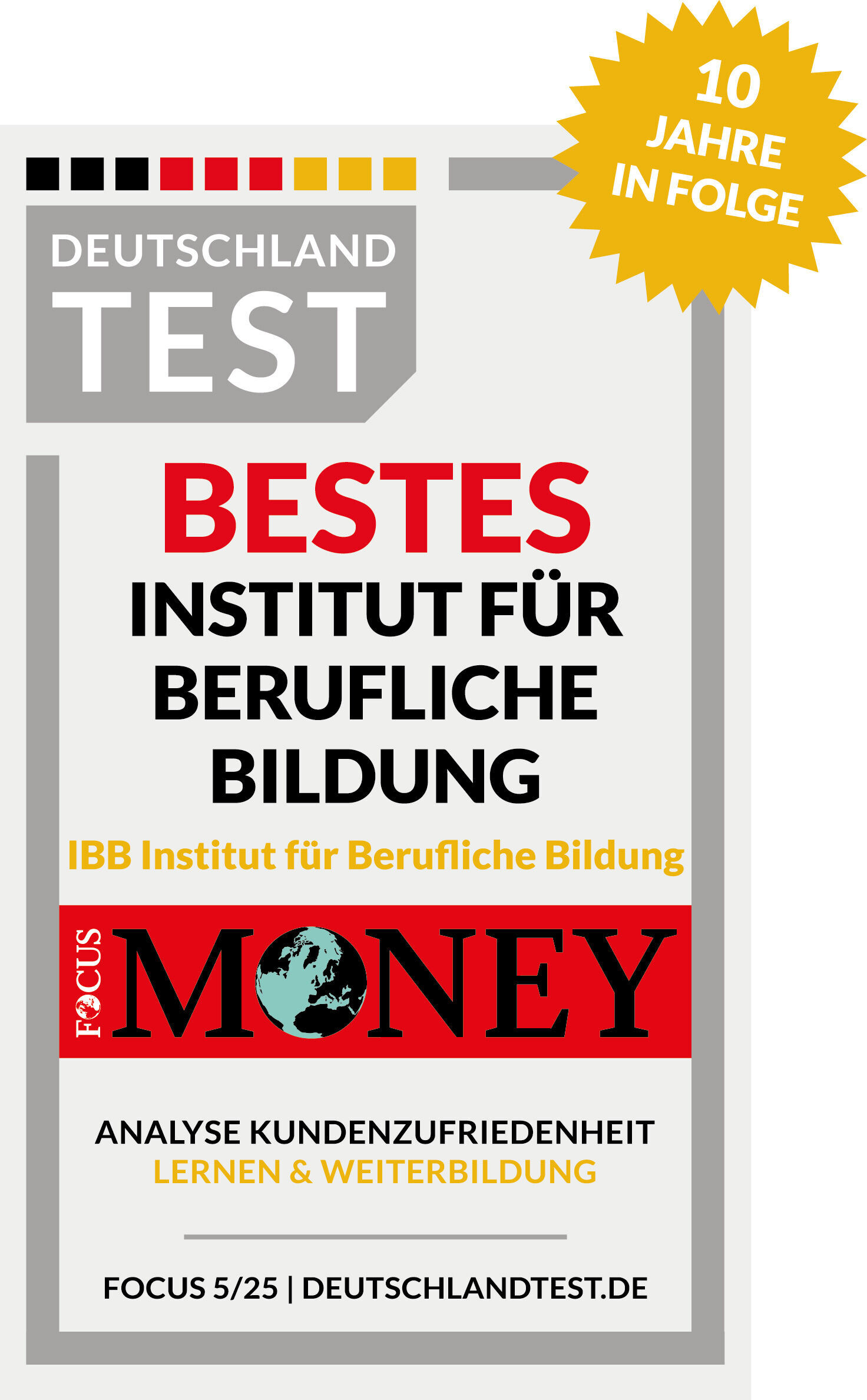 Auszeichnung als Bestes Institut für Berufliche Bildung von Focus Money und Deutschland Test zum 10. Mal in Folge